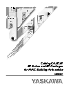 Catalog CA.E7.01 E7 Drives and E7 Packages for HVAC Building Automation - Yaskawa America, Inc. - Drives &amp; Motion Division