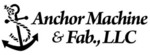 Anchor Machine & Fabrication, Inc.