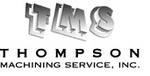 Thompson Machining Service, Inc.
