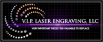 V.I.P. Laser Engraving, LLC Company Logo