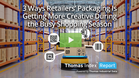 Smart, Sustainable Packaging Drives Up Retail Packaging Sourcing 51% YoY [Powered by Thomas Industrial Data]