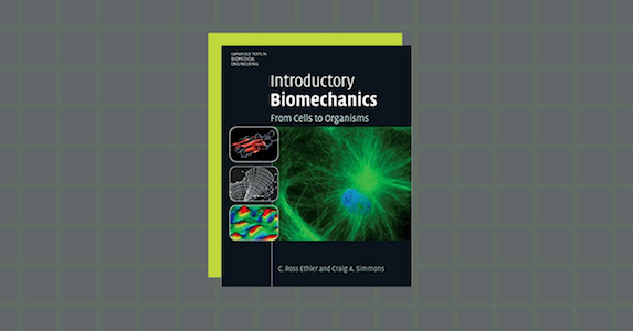 Introductory Biomechanics From Cells To Organisms