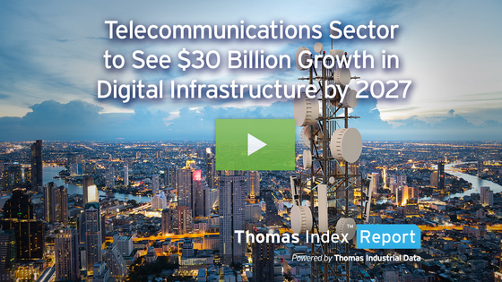 Telecommunications Sector to See $30 Billion Growth in Digital Infrastructure by 2027