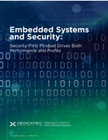 Embedded Systems and Security: Security-First Mindset Drives Both Performance and Profits