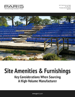 Site Amenities &amp; Furnishings: Key Considerations When Sourcing A High-Volume Manufacturer