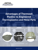 Advantages of Thermoset Plastics vs. Engineered Thermoplastics and Metal Parts