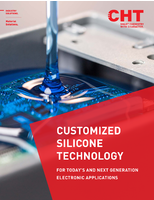 Customized Silicone Technology: For Today's and Next Generation Electronic Applications