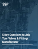 5-key-questions-to-ask-your-valves-fitting-manufacturer