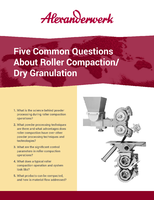 Five Common Questions About Roller Compaction/ Dry Granulation