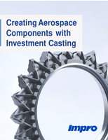 Creating Aerospace Components with Investment Casting