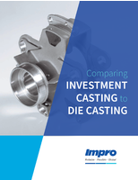 Comparing Investment Casting to Die Casting
