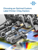 Choosing Optimal Custom Label Printer 5 Key Factors