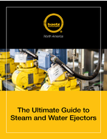 The Ultimate Guide to Steam and Water Ejectors