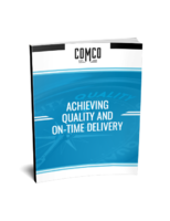 Achieving Quality and On-Time Delivery
