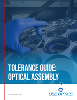 Tolerance Guide: Optical Assembly