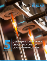 5 Questions to Ask When Choosing a Custom Glass Manufacturer