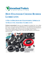 How Engineers Choose Rubber Lubricants